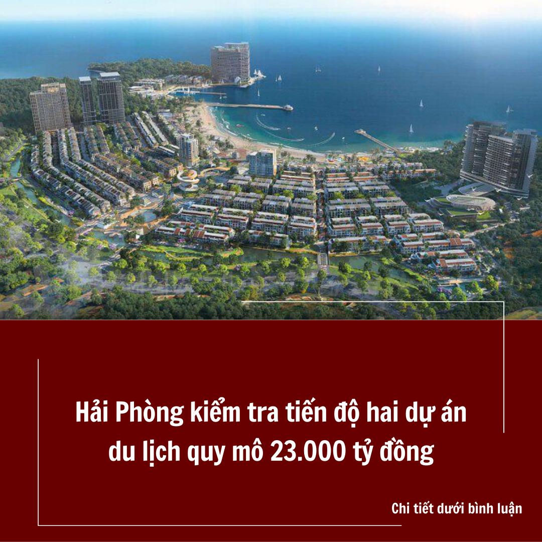 Hải Phòng Kiểm Tra Tiến Độ Hai dự án đầu tư Khu đô thị du lịch Cái Giá (Cát Bà Amatina) và dự án Khu du lịch, dịch vụ thương mại Vịnh Trung tâm Cát Bà (Xanh Island Cát Bà)